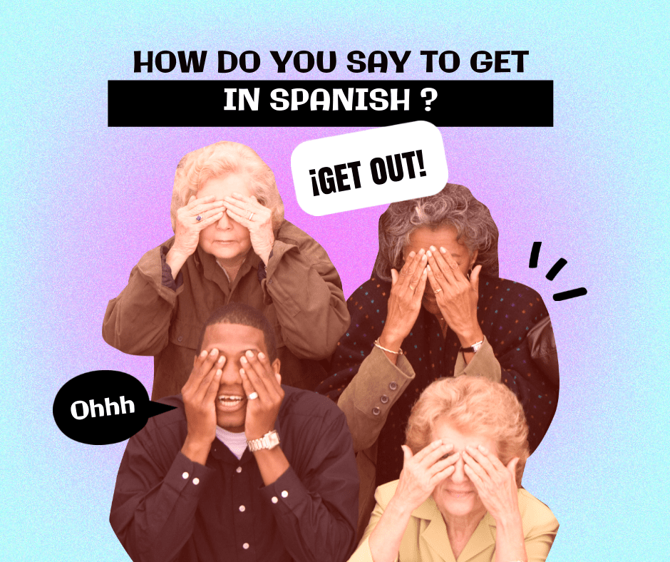Verb To Get In Spanish